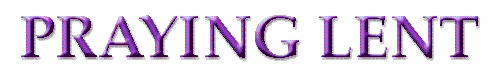Praying Lent Home Page